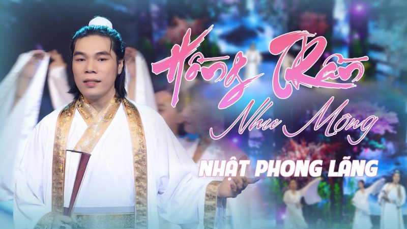 Hồng Trần Như Mộng - Nhật Phong Lãng