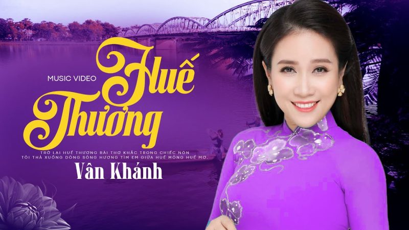 Huế Thương - Vân Khánh