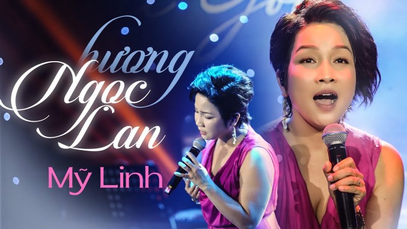 Hương Ngọc Lan - Mỹ Linh