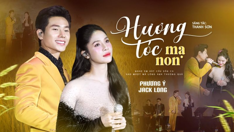 Hương Tóc Mạ Non - Nhiều ca sĩ (Phương Ý & Jack Long