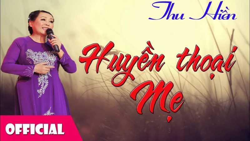 Huyền thoại mẹ - Thu Hiền