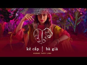 Kẻ Cắp Gặp Bà Già - Hoàng Thùy Linh