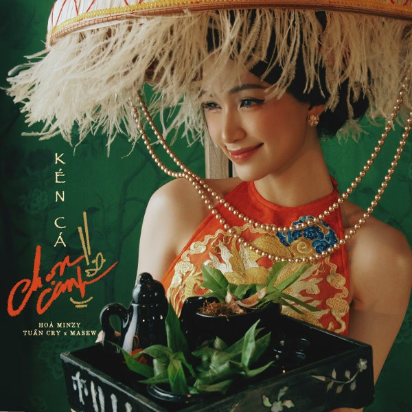 Kén Cá Chọn Canh - Hòa Minzy