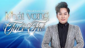 Khát vọng tuổi trẻ - Tùng Dương