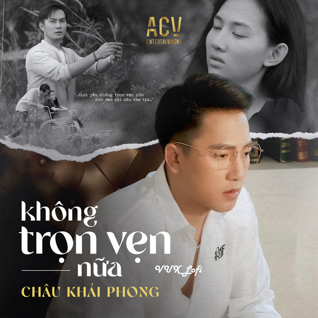 Không Trọn Vẹn Nữa (VUX Lofi) - Châu Khải Phong