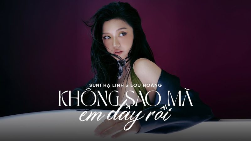 Không sao mà - Suni Hạ Linh ft