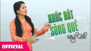 Khúc Hát Sông Quê - Anh Thơ