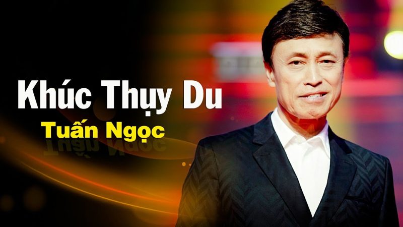 Khúc Thụy Du - Tuấn Ngọc