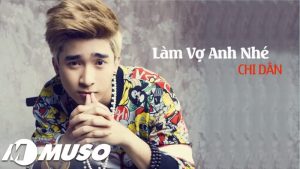 Làm vợ anh nhé - Chi Dân