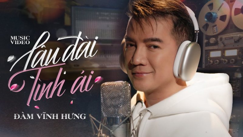 Lâu Đài Tình Ái - Đàm Vĩnh Hưng
