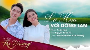 Lỡ Hẹn Với Dòng Lam - Thi Phượng