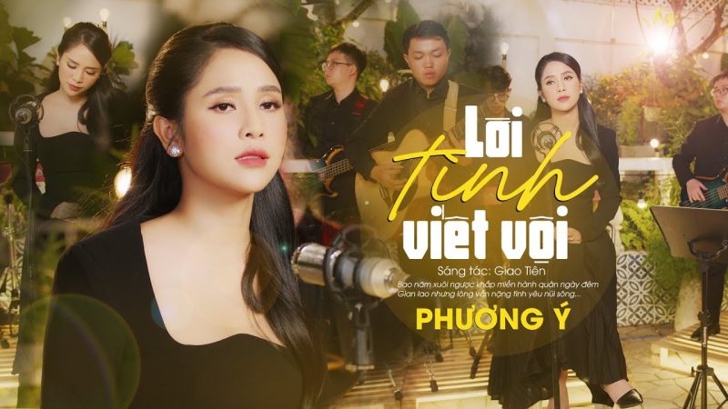 Lời Tình Viết Vội - Phương Ý