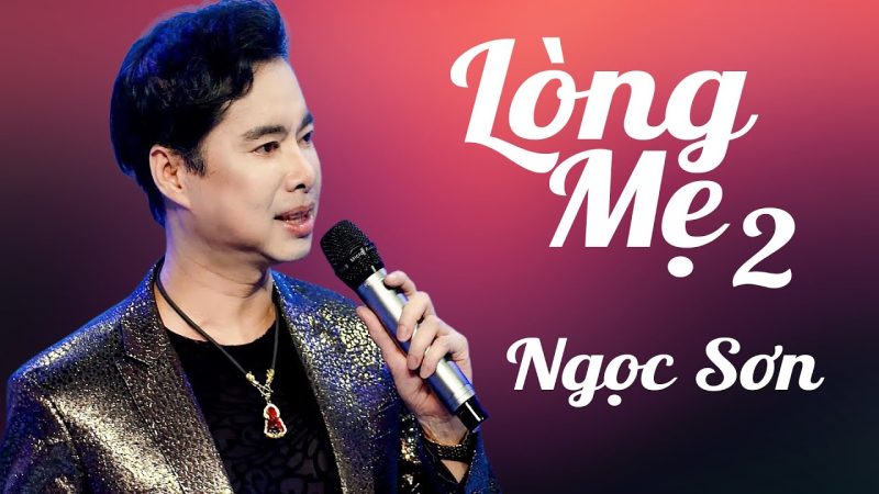 Lòng mẹ 2 - Ngọc Sơn