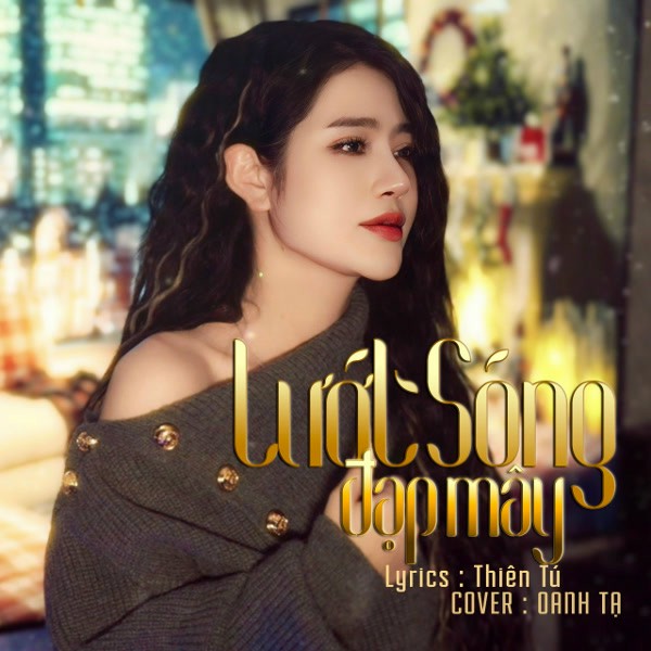 Lướt Sóng Đạp Mây - Oanh Tạ