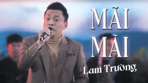 Mãi Mãi - Lam Trường