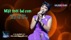 Mặt Trời bé con - Trần Tiến (và nhiều ca sĩ khác như Trần Thu Hà