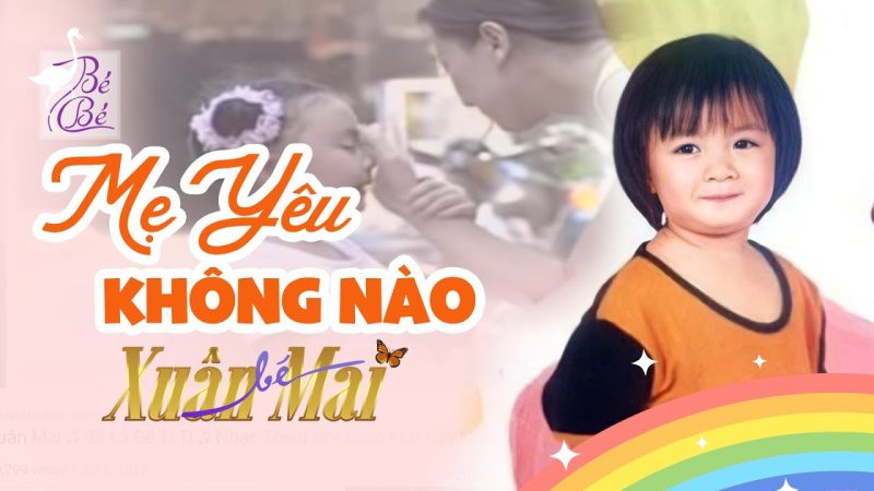 Mẹ Yêu Không Nào - Xuân Mai