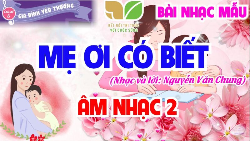 Mẹ ơi có biết - Cô giáo Thu Hằng