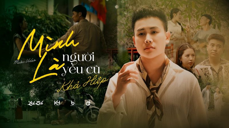 Mình Là Người Yêu Cũ - Khả Hiệp