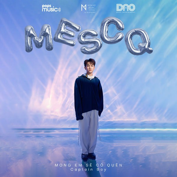 Mong Em Sẽ Cố Quên - CAPTAIN BOY