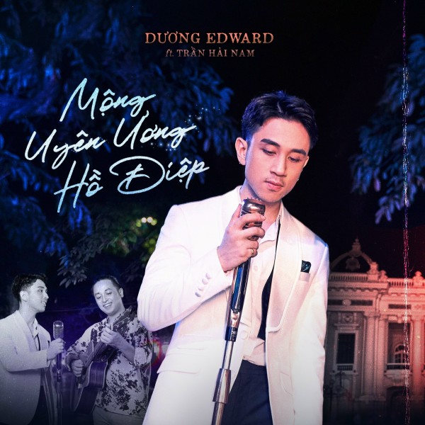 Mộng uyên ương hồ điệp - Dương Edward