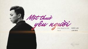 Một Thuở Yêu Người - Lân Nhã