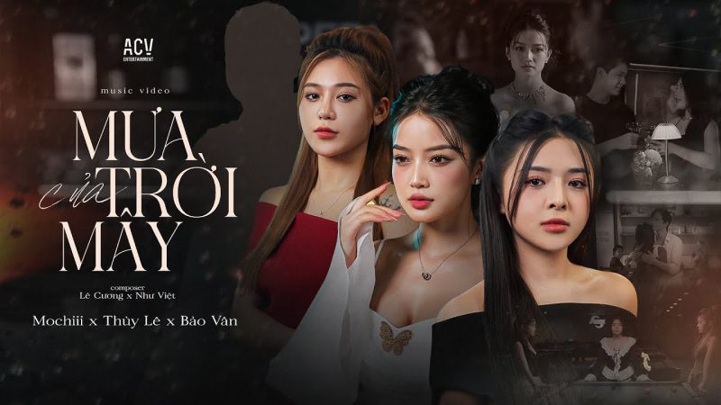 Mưa Của Trời Mây - Mochiii ft