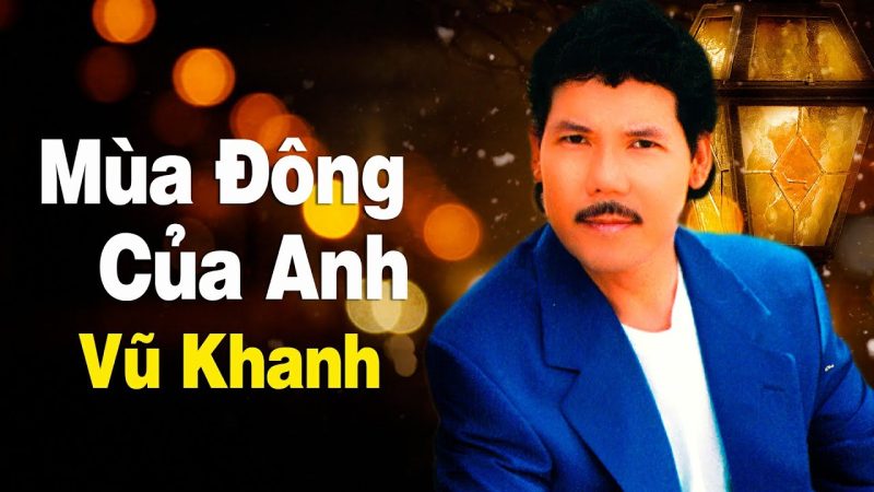 Mùa Đông Của Anh - Vũ Khanh