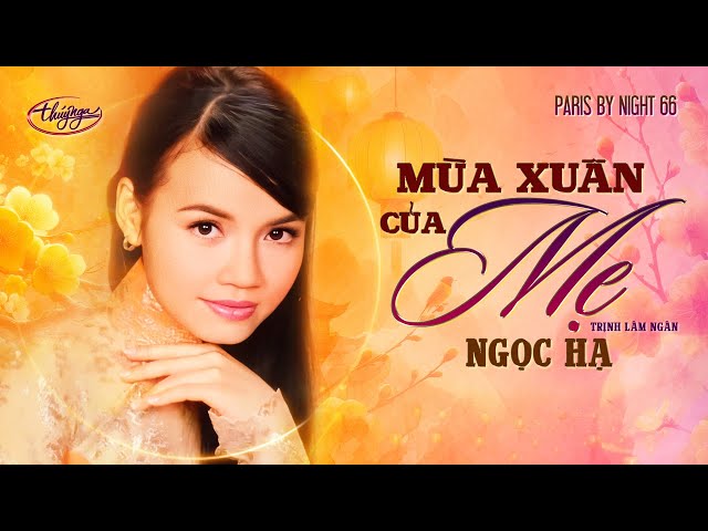 Mùa Xuân Của Mẹ - Ngọc Hạ