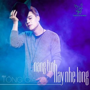 Nặng tình hay nhẹ lòng - Tống Gia Vỹ
