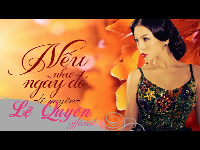 Nếu Như Ngày Đó - Lệ Quyên