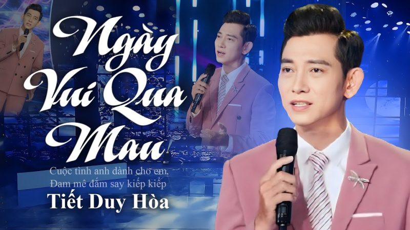Ngày Vui Qua Mau - Tiết Duy Hòa