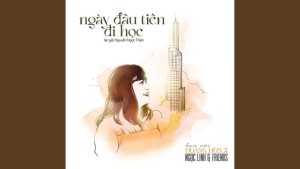 Ngày đầu tiên đi học - Ngọc Linh