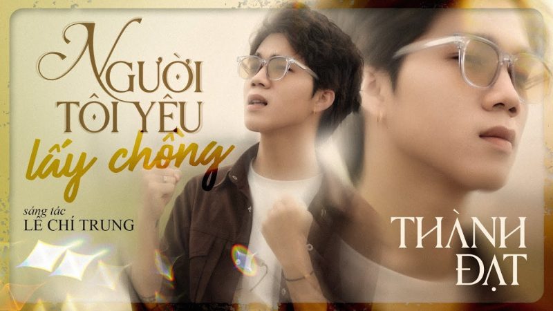 Người Tôi Yêu - Thành Đạt
