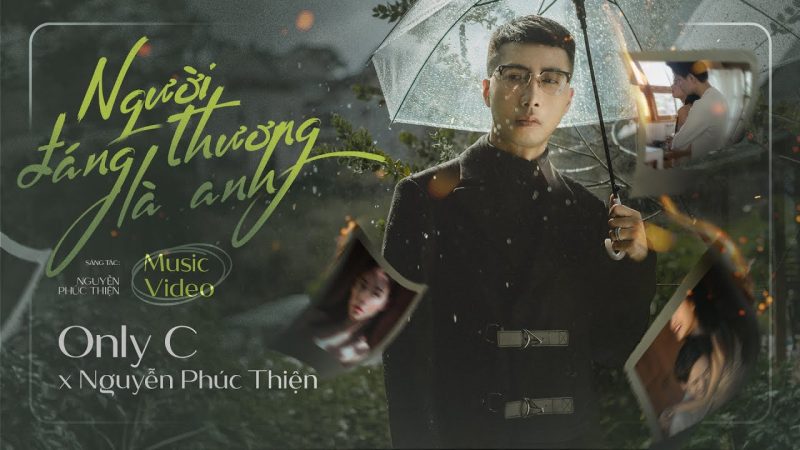 Người đáng thương là anh - Only C