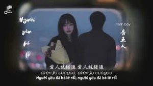 Người yêu bỏ lỡ (爱人错过) - Accusefive