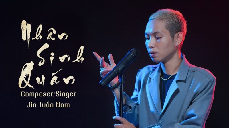 Nhân Sinh Quán - Jin Tuấn Nam