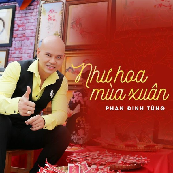Như Hoa Mùa Xuân - Phan Đinh Tùng