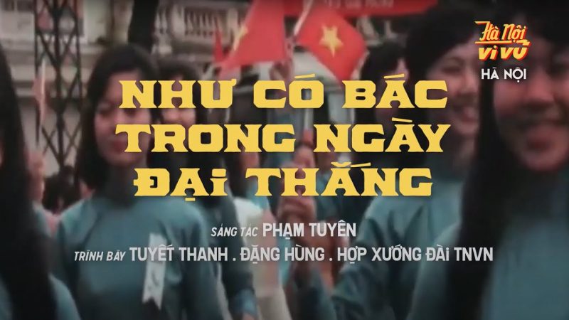 Như có Bác trong ngày đại thắng - Dàn hợp xướng 40 người của Đài Tiếng nói Việt Nam