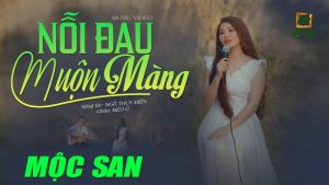 Nỗi Đau Muộn Màng - Mộc San