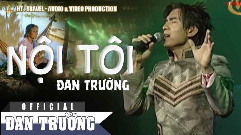 Nội Tôi - Đan Trường