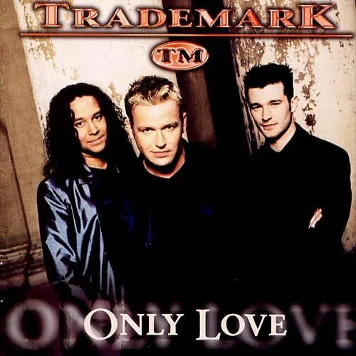 Only Love - Trademark