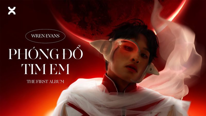 Phóng Đổ Tim Em - Wren Evans
