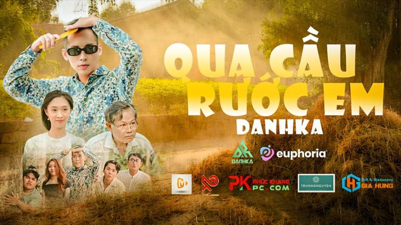 Qua Cầu Rước Em - DanhKa