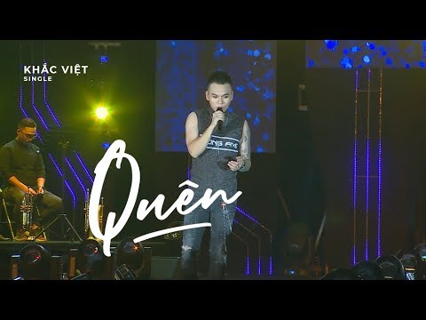 Quên - Khắc Việt