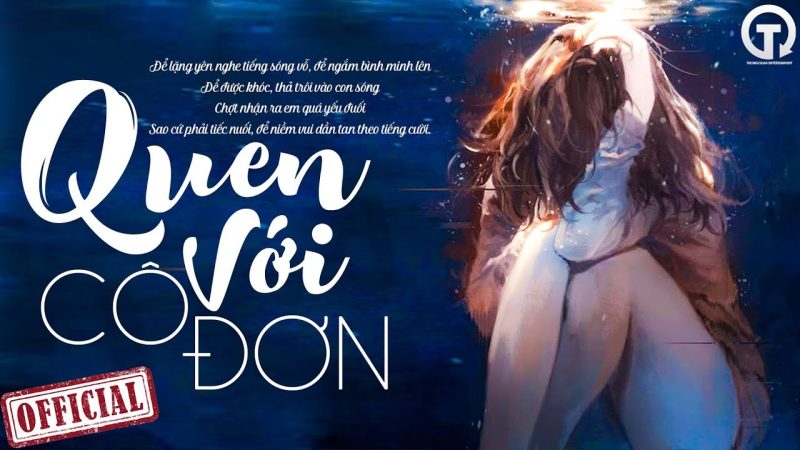Quen Với Cô Đơn - Lương Minh Trang x N