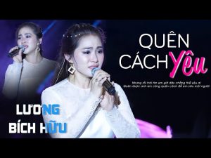 Quên cách yêu - Lương Bích Hữu