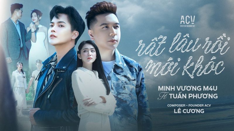 Rất Lâu Rồi Mới Khóc - Minh Vương M4U