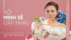 Rồi mình sẽ gặp nhau - Văn Mai Hương