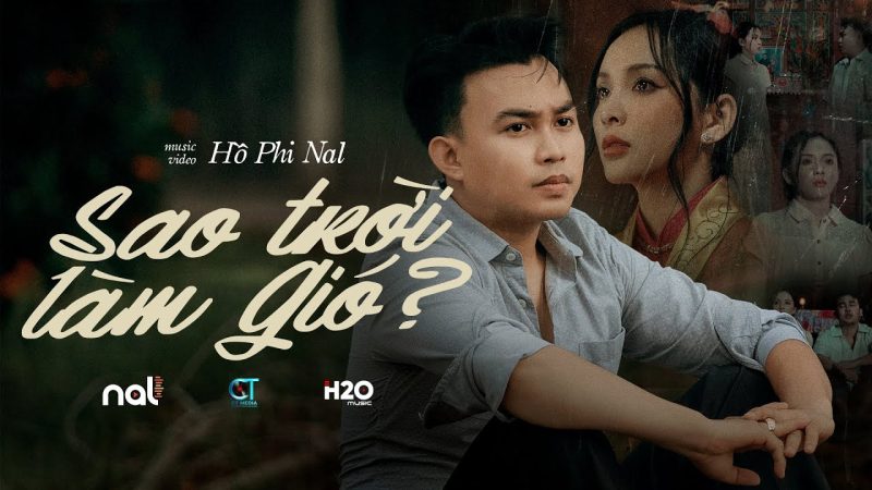 Sao Trời Làm Gió - Hồ Phi Nal